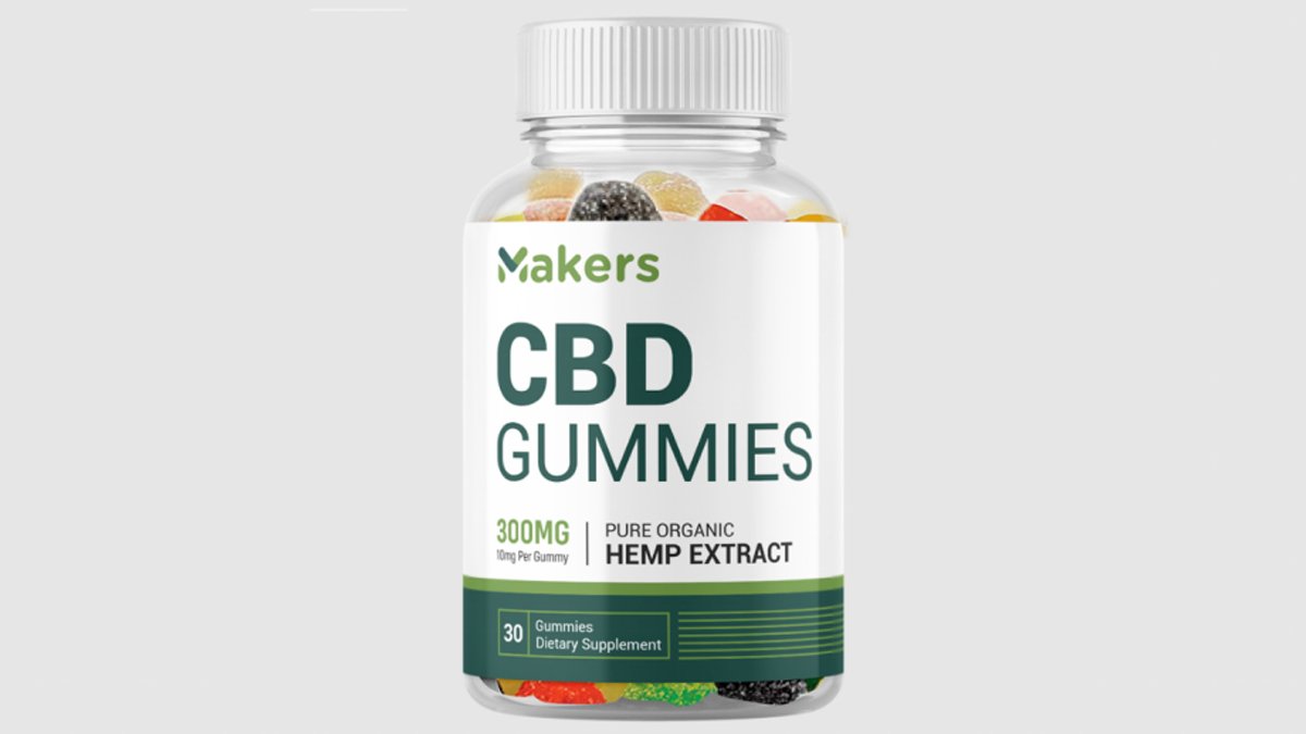 Makers CBD Gummies Benefits, Offers, Price, 100% Pure & Safe, Where To Buy?